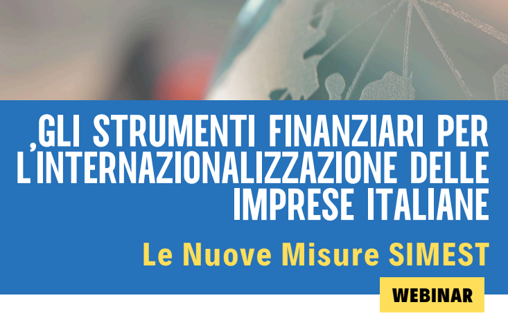 GLI STRUMENTI FINANZIARI PER L’INTERNAZIONALIZZAZIONE DELLE IMPRESE ITALIANE