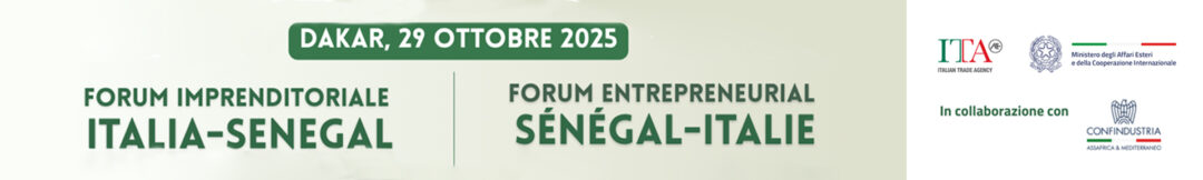 Forum Imprenditoriale Italia–Senegal 2025: nuove opportunità per le imprese italiane